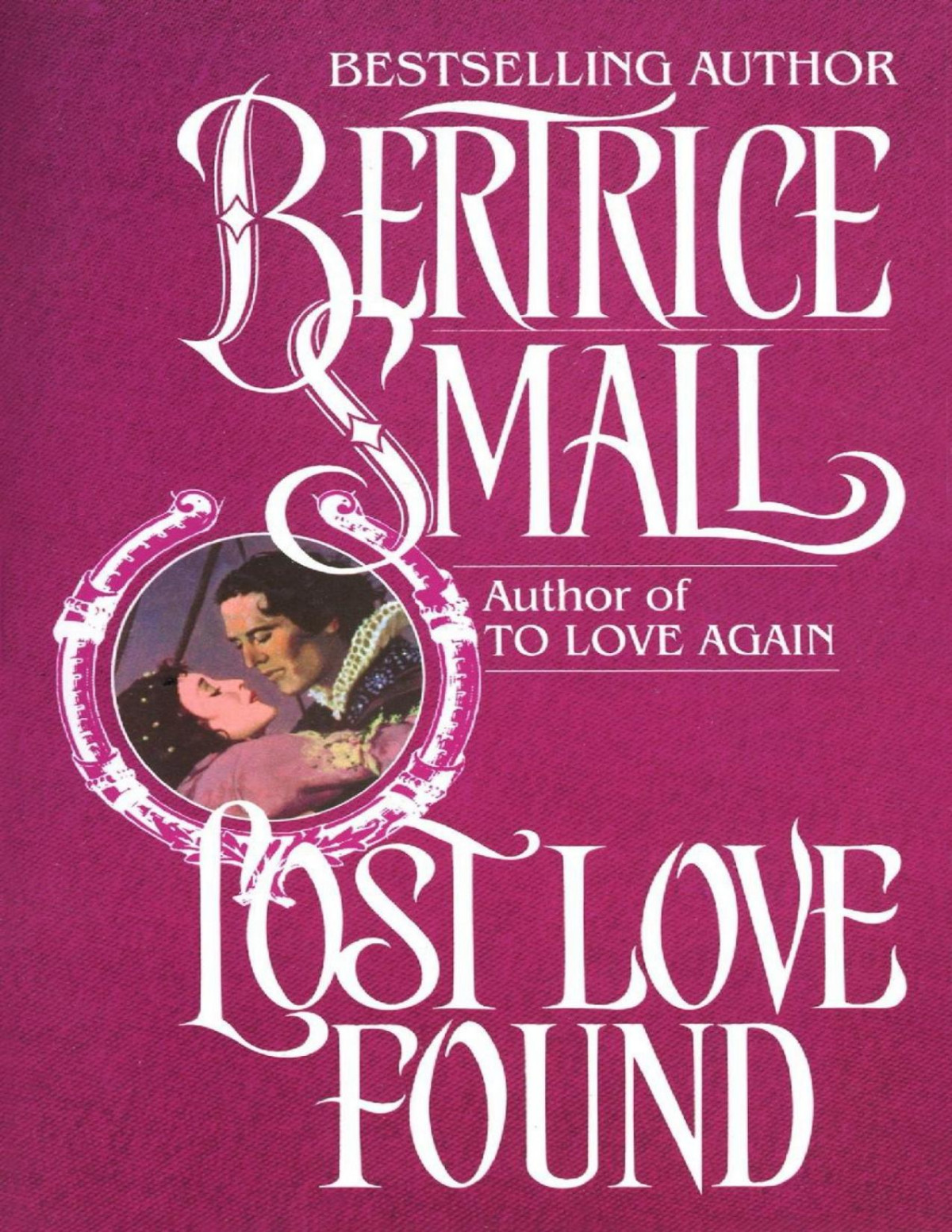 Lost Love Found Bertrice Small