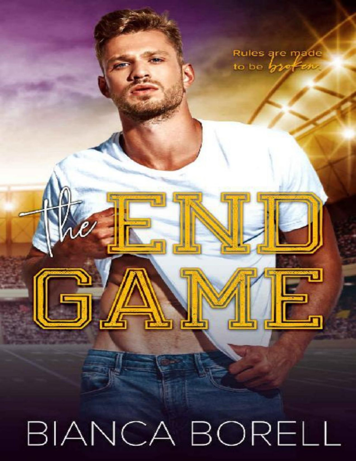 The Endgame A Brothers Best Friend Sports Romance Bianca Borell