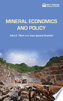 Mineral Economics And Policy 1st Edition John E Tilton Juan Ignacio Guzmn