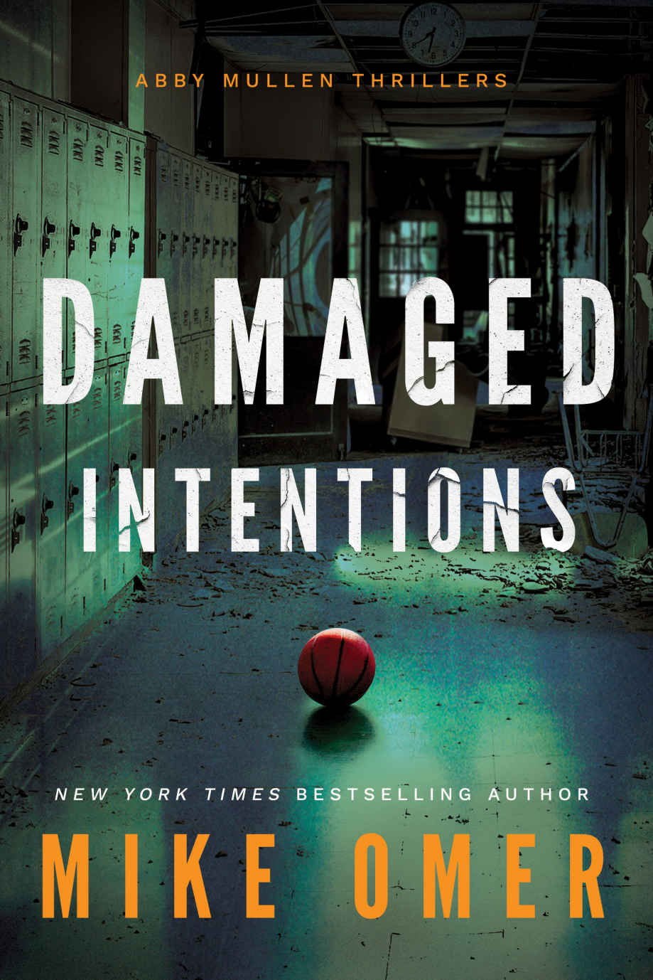 Damaged Intentions Abby Mullen Thrillers Omer Mike