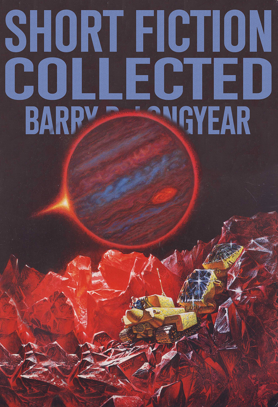 Short Fiction Collected Jerry Ebooks Barry B Longyear