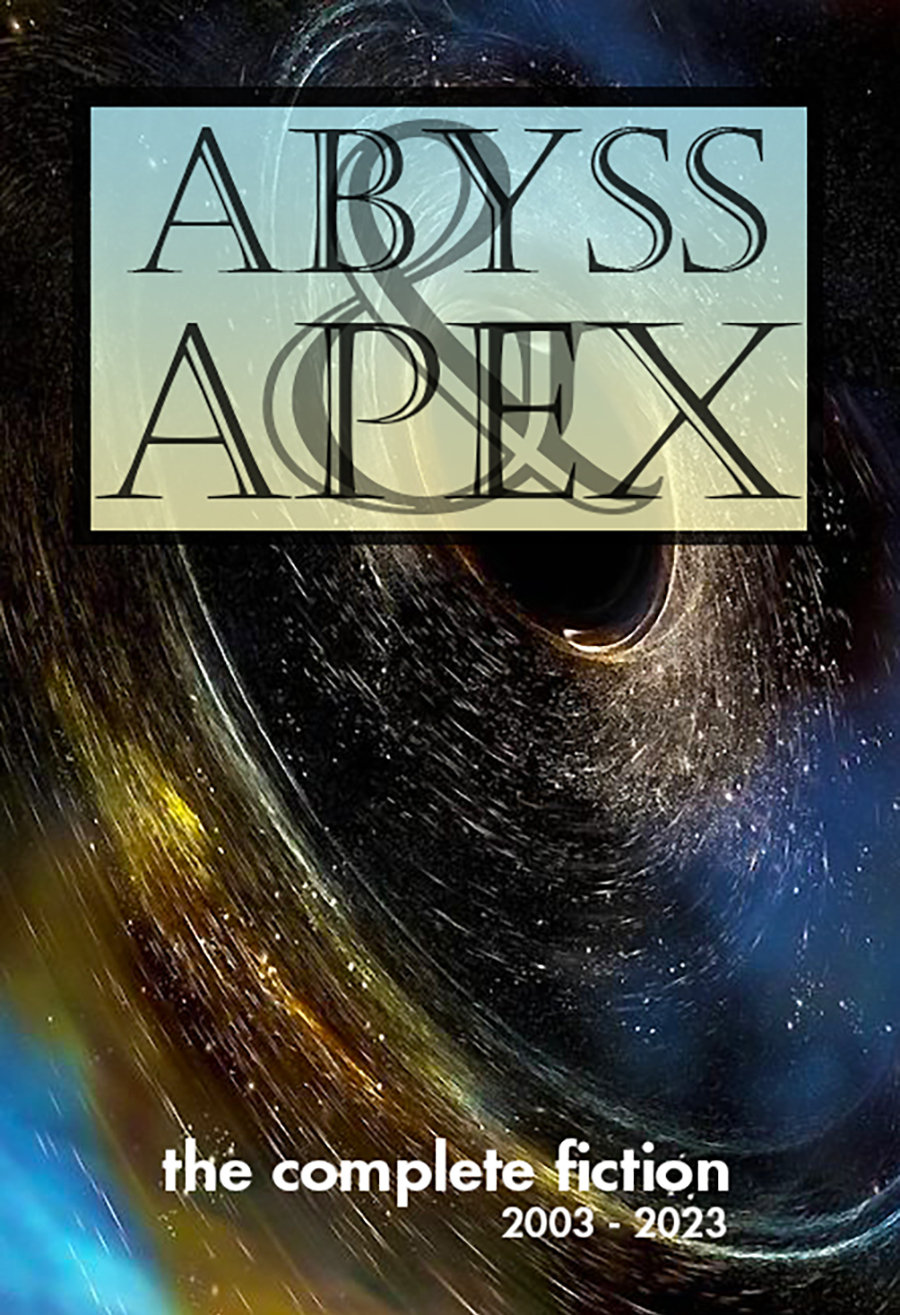 Abyss Apex The Complete Fiction 2023 Jerry Ebooks Anthology