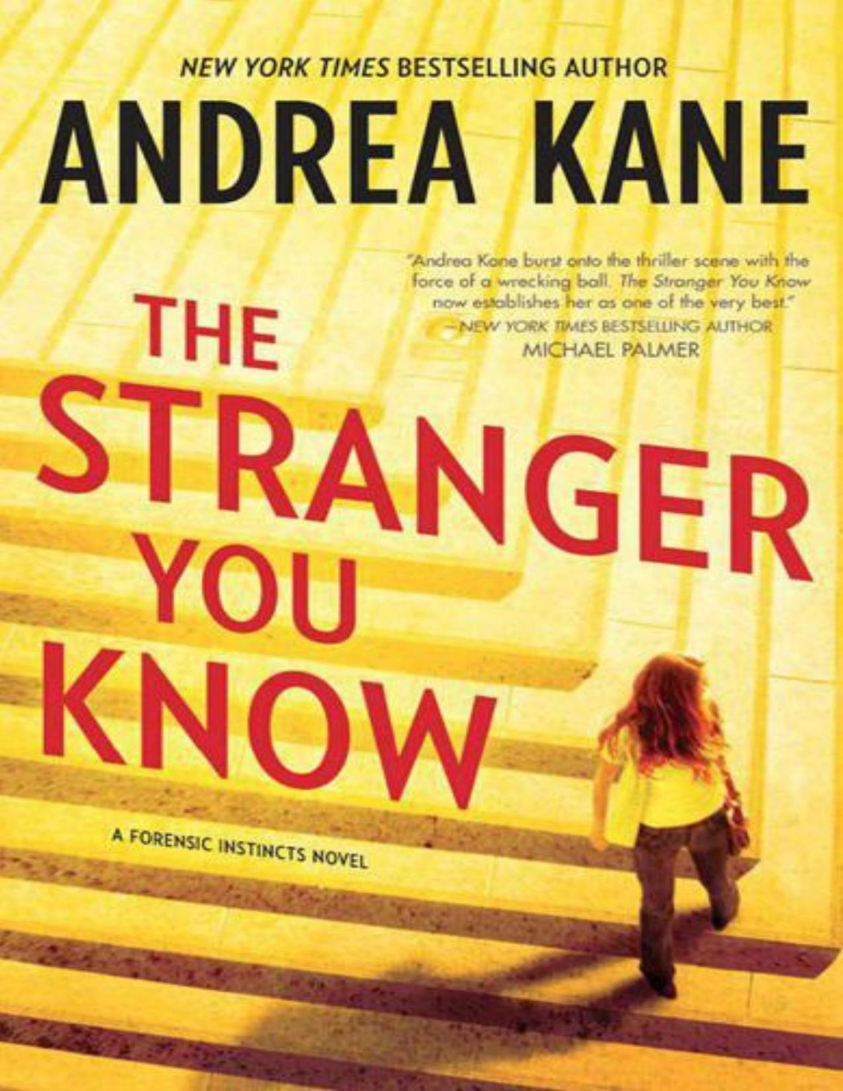 The Stranger You Know Forensic Instincts Andrea Kane