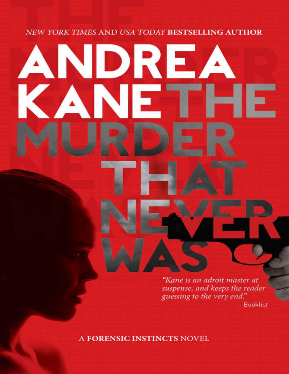 The Murder That Never Was A Forensic Instincts Novel Andrea Kane