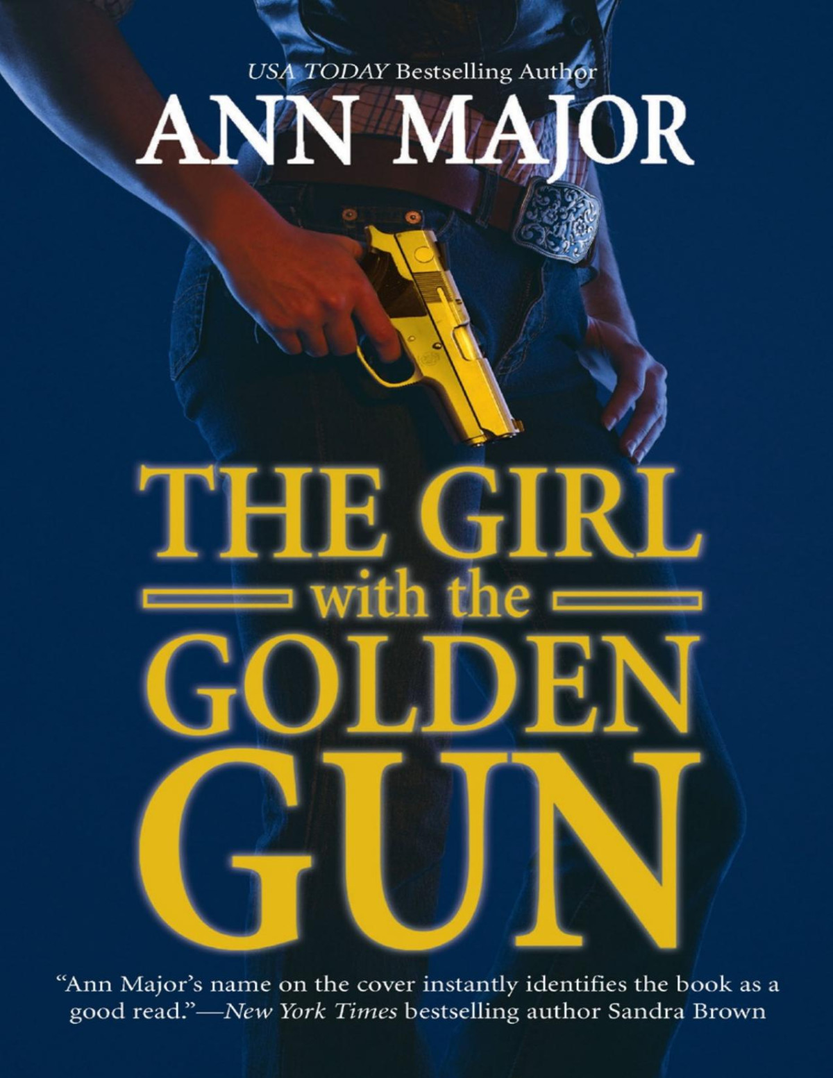 The Girl With The Golden Gun Ann Major