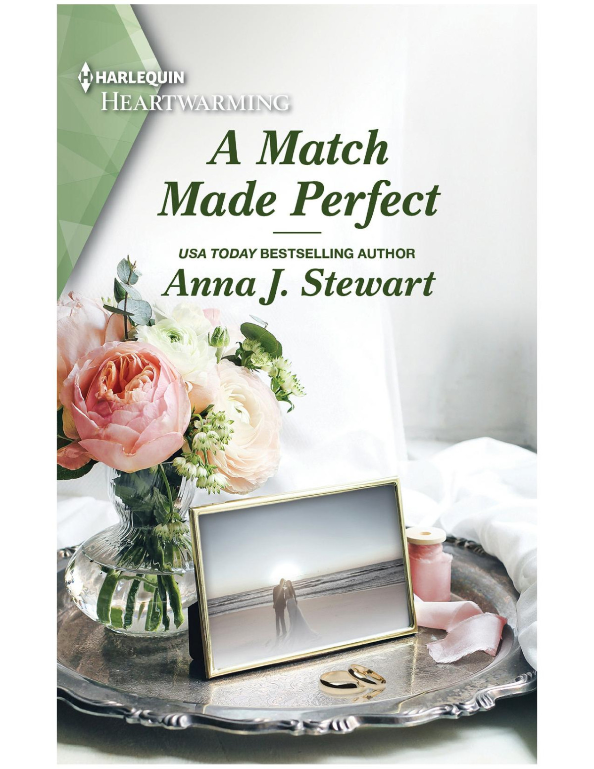 A Match Made Perfect Anna J Stewart