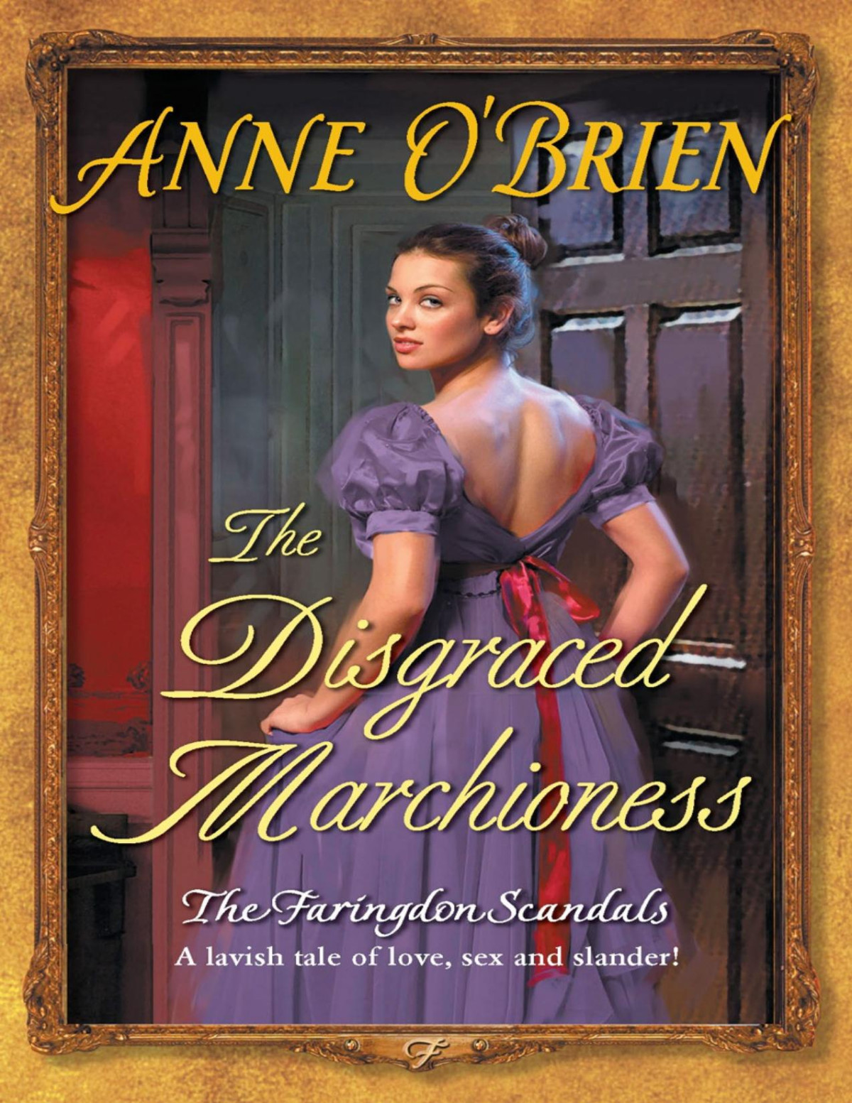 The Disgraced Marchioness Anne Obrien