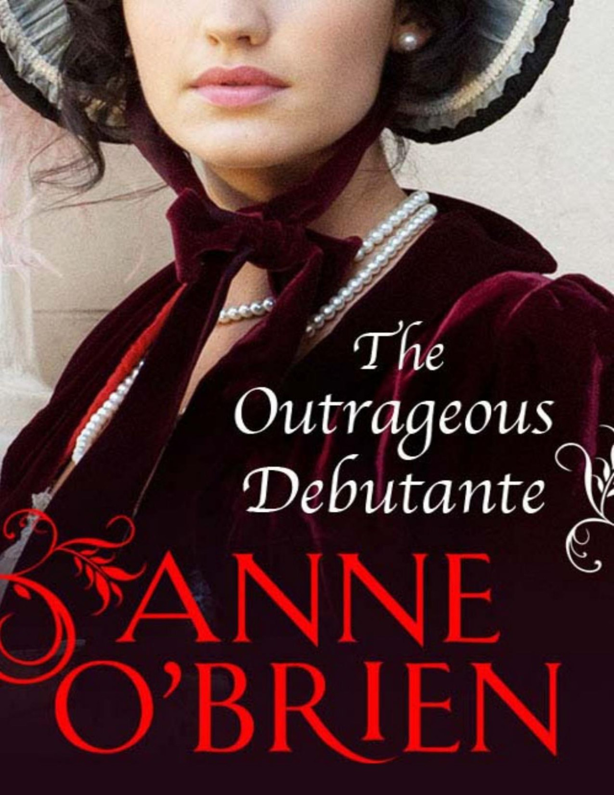 The Outrageous Debutante Anne Obrien