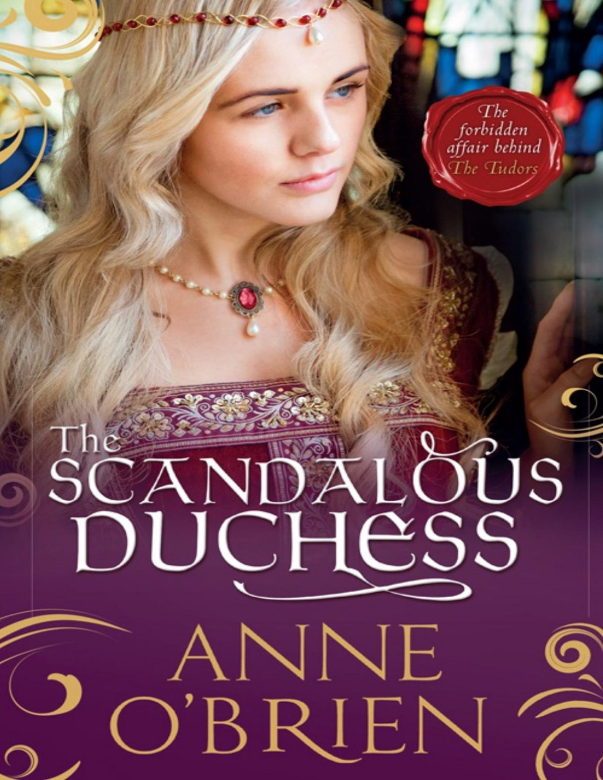The Scandalous Duchess Anne Obrien