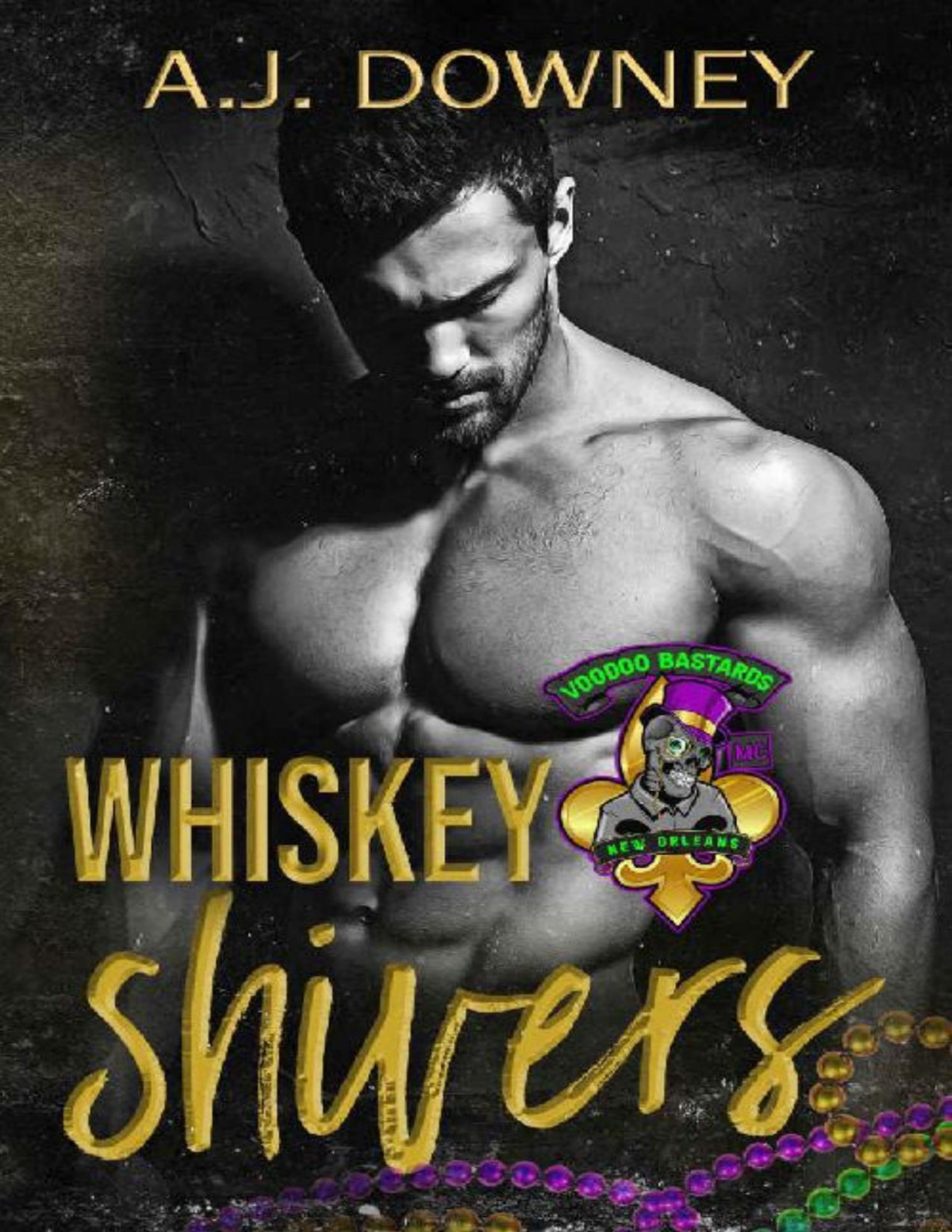 Whiskey Shivers The Voodoo Bastards Mc Aj Downey