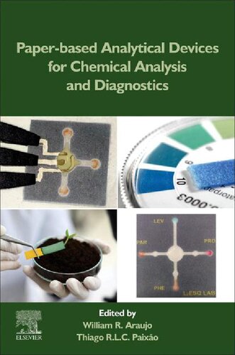 Paperbased Analytical Devices For Chemical Analysis And Diagnostics William R De Araujo