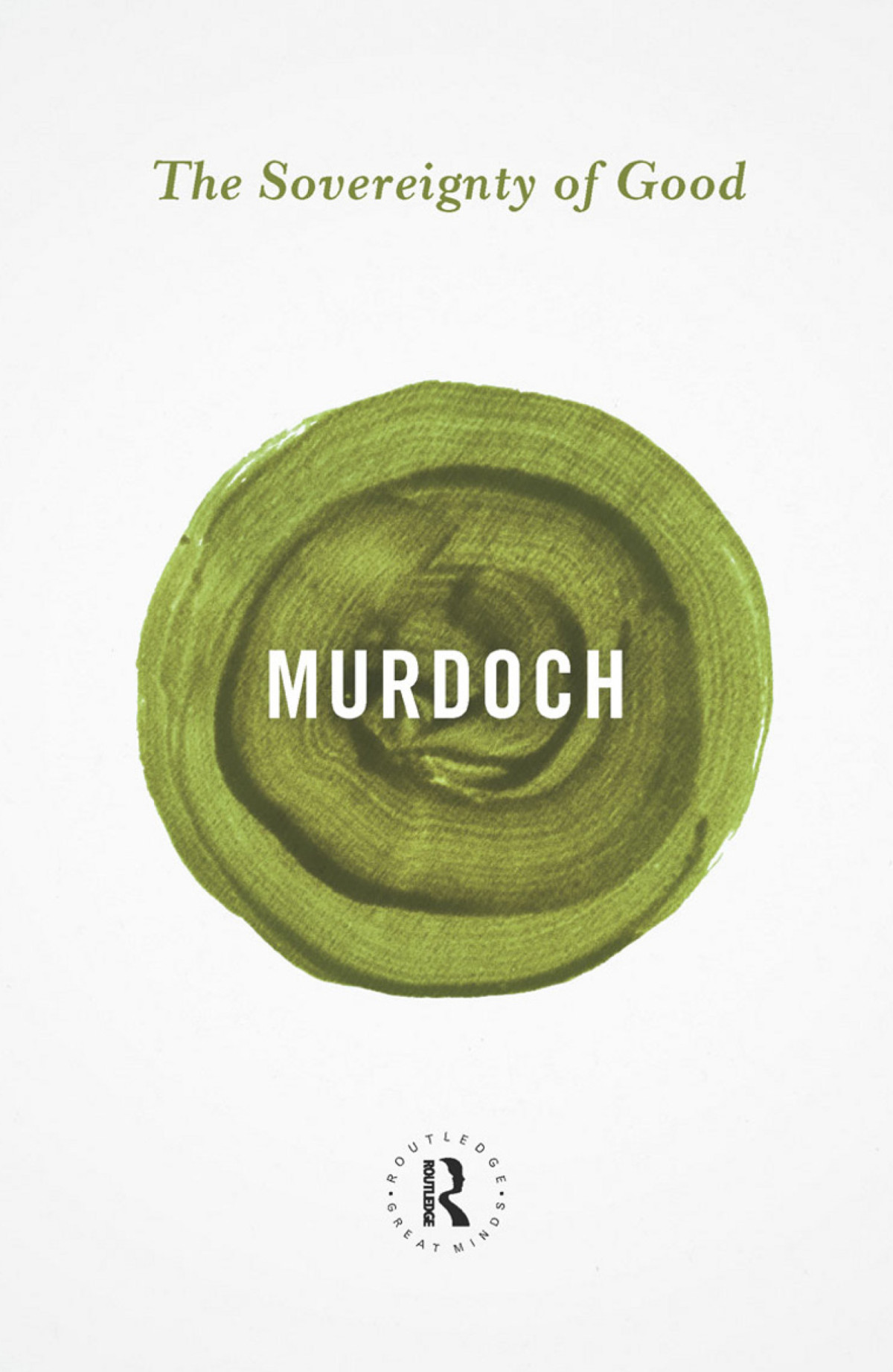 The Sovereignty Of Good Iris Murdoch