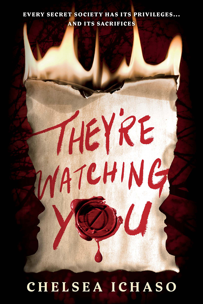 Theyre Watching You Chelsea Ichaso