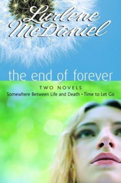 The End Of Forever Lurlene Mcdaniel