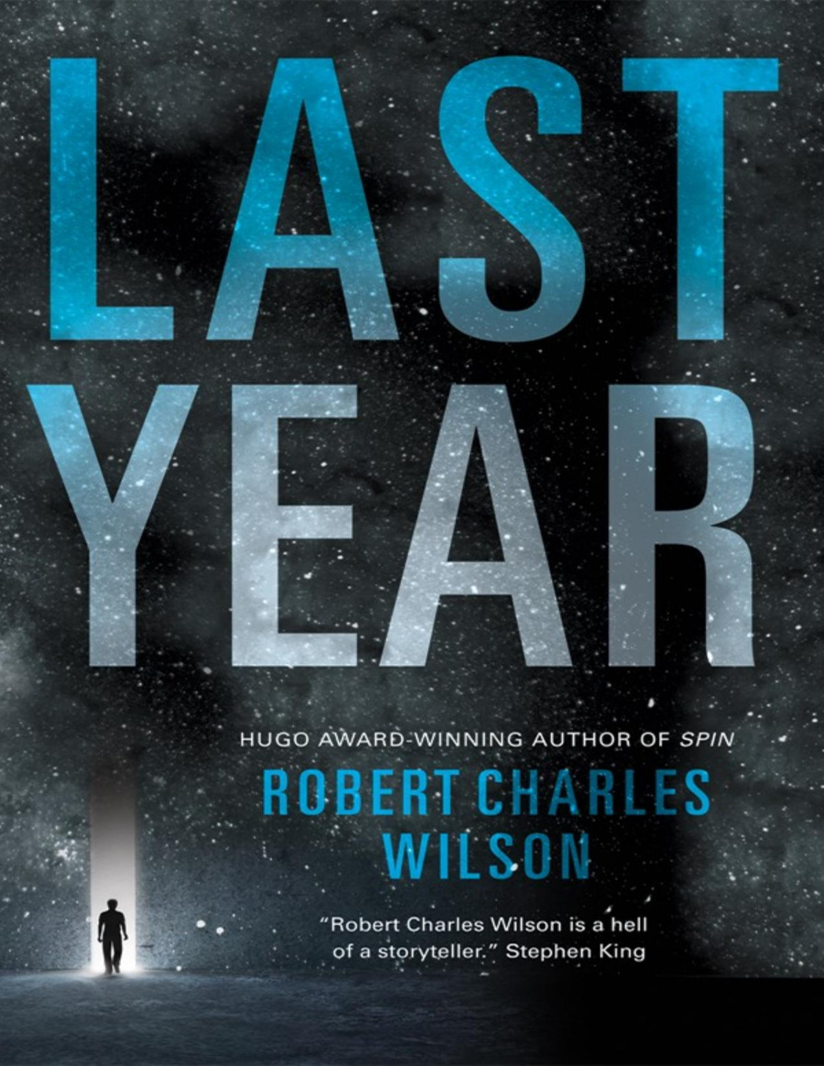 Last Year Robert Charles Wilson