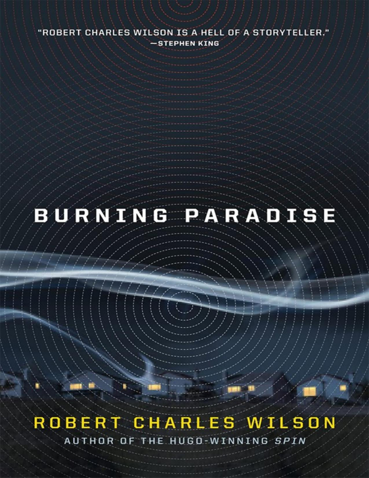 Burning Paradise Robert Charles Wilson