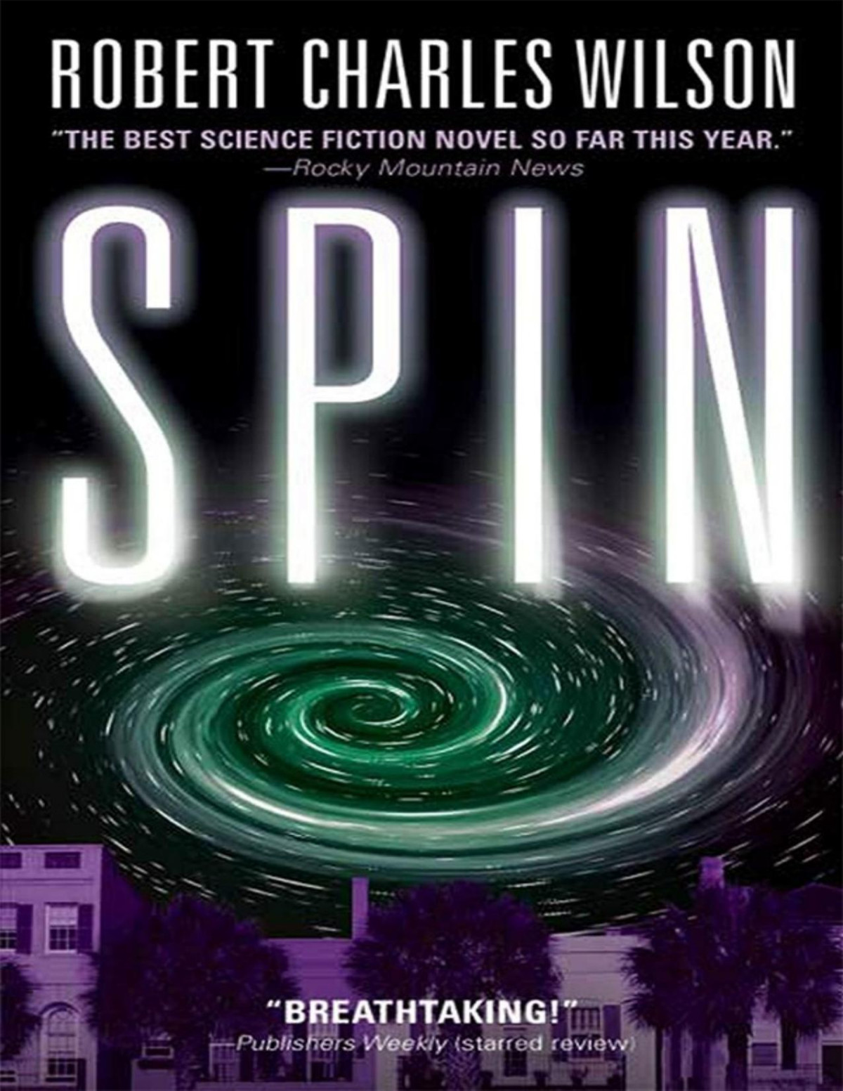 Spin 1 Spin Robert Charles Wilson