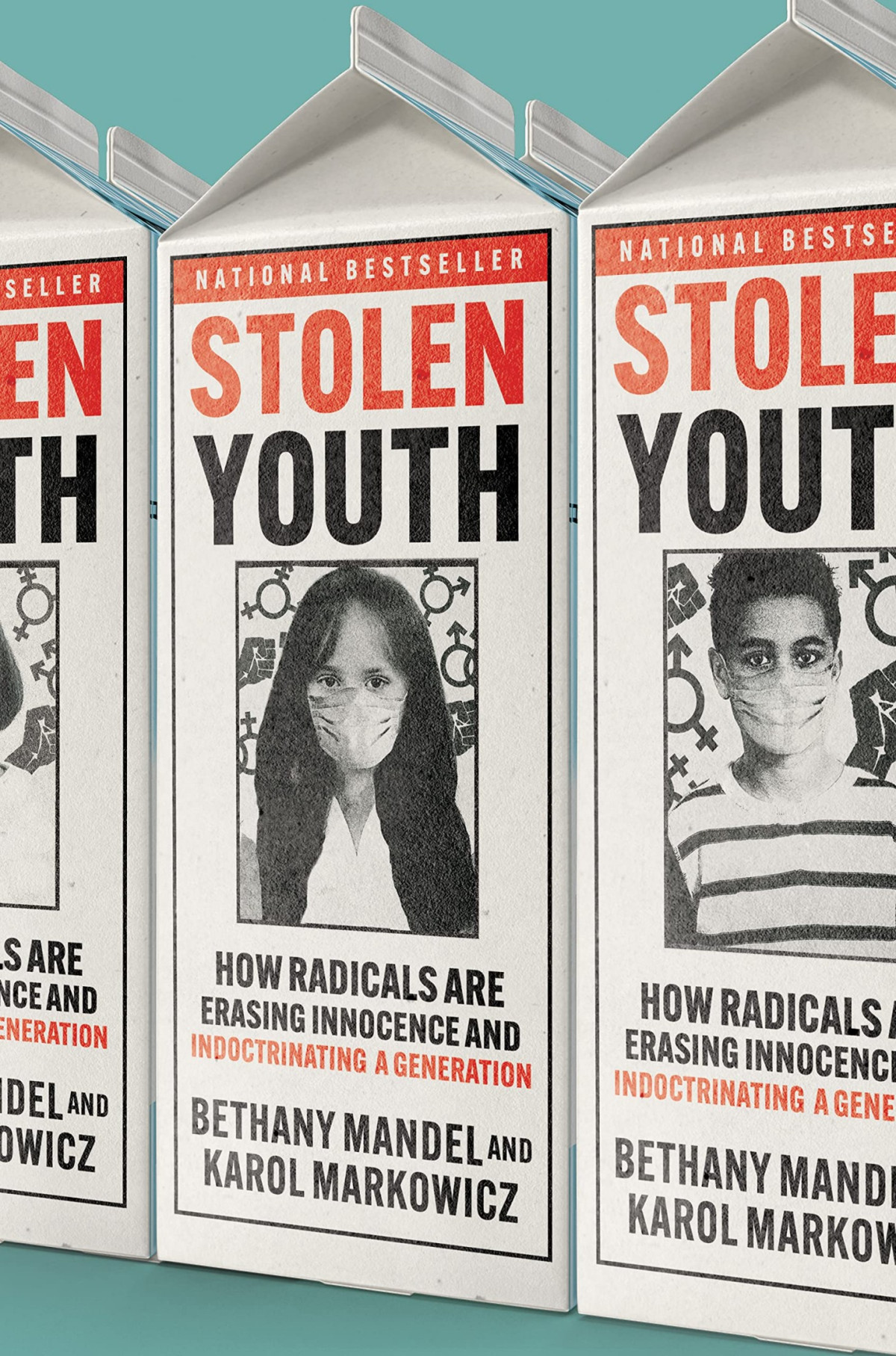 Stolen Youth How Radicals Are Erasing Innocence And Indoctrinating A Generation Bethany Mandel