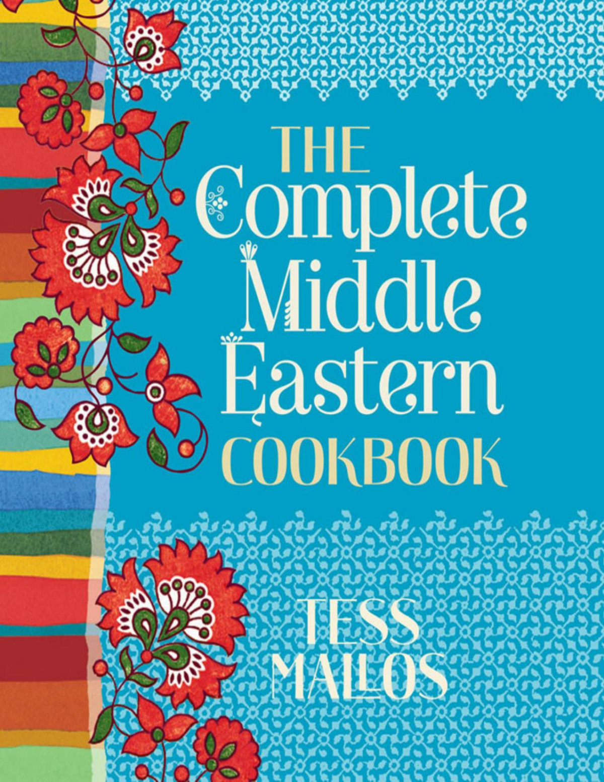 Complete Middle Eastern Cookbook Tess Mallos