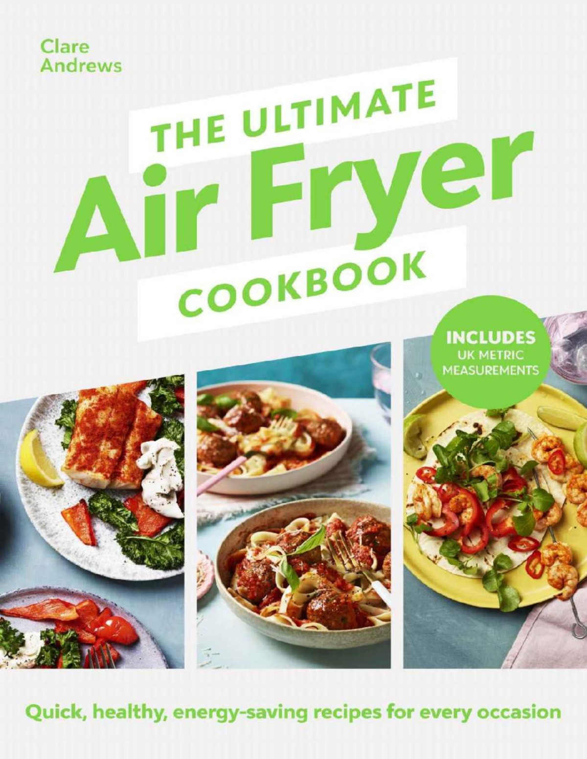 The Ultimate Airfryer Cookbook Clare Andrews
