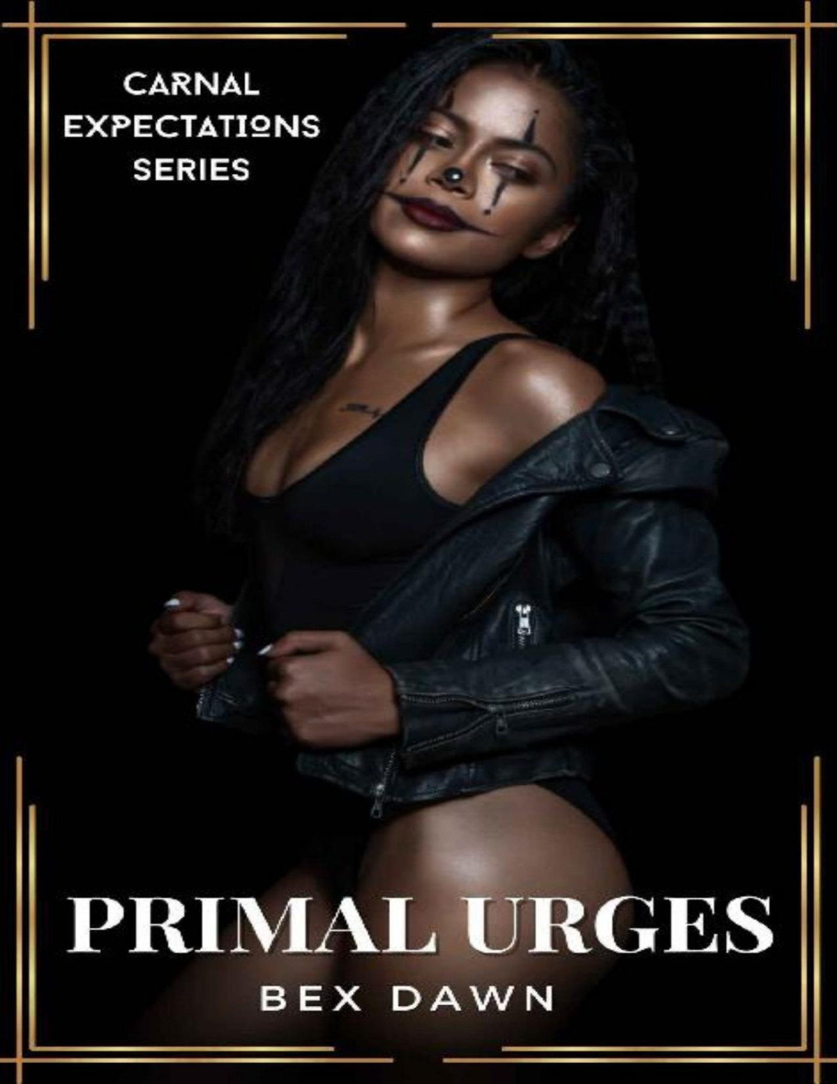 Primal Urges Carnal Expectations Book 2 1st Edition Bex Dawn