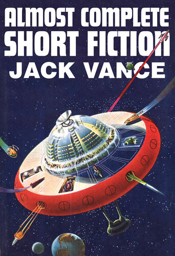 Almost Complete Short Fiction Jerry Ebooks Jack Vance