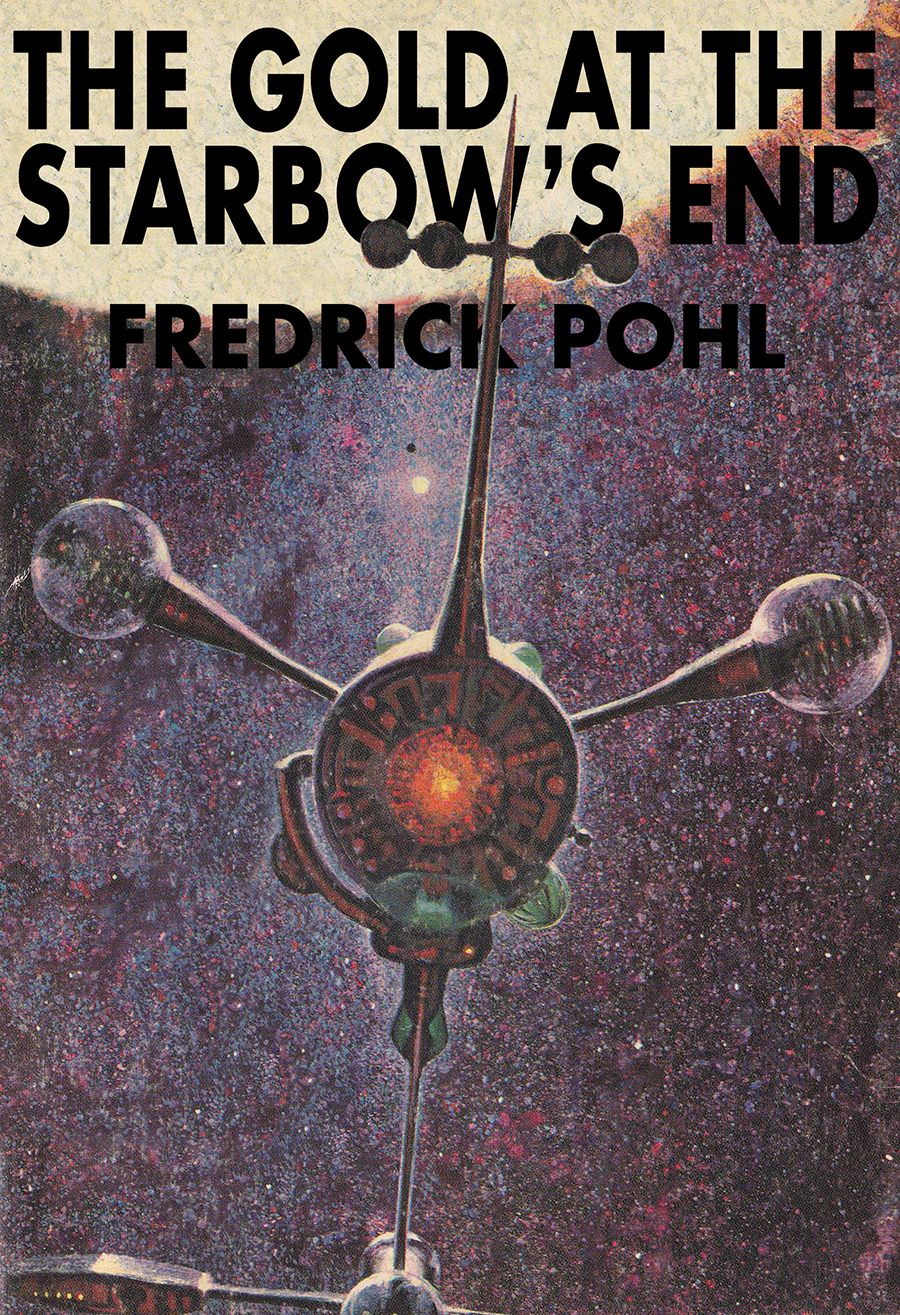The Gold At Starbows End Jerry Ebooks Frederik Pohl