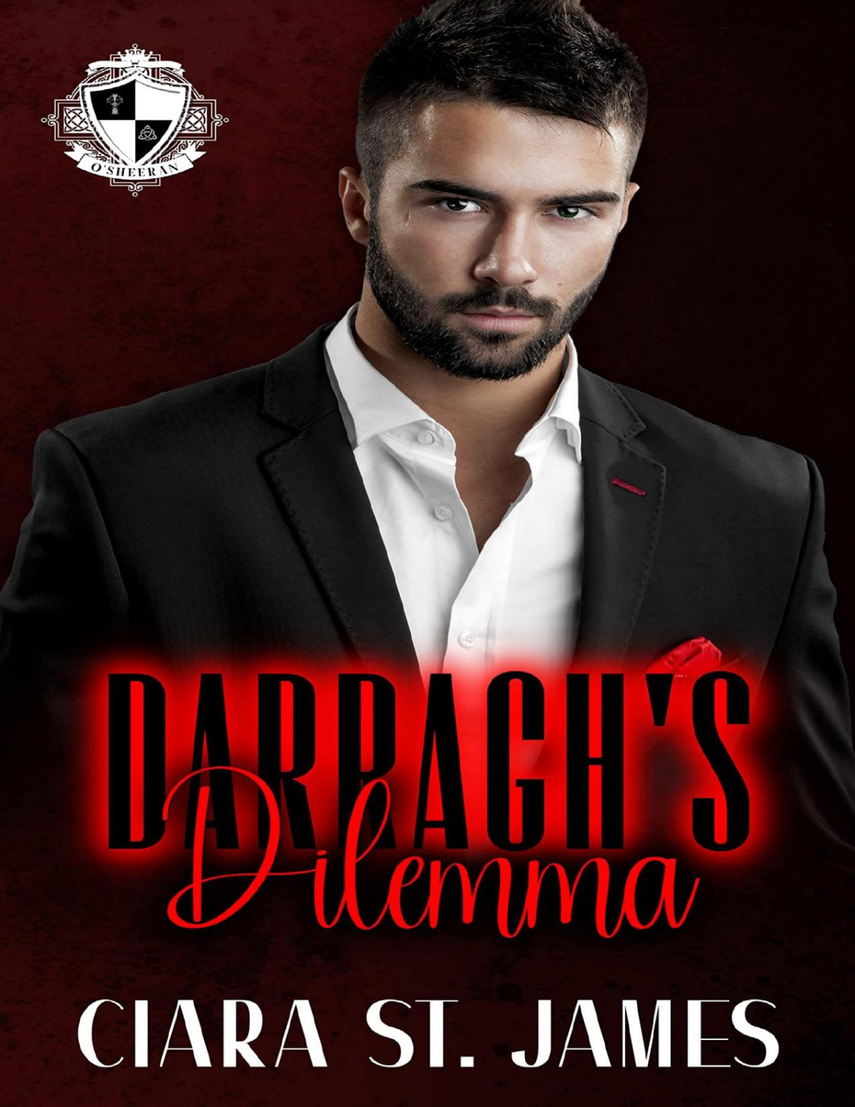 Darraghs Dilemma Covenant Of Ascent Osheerans Book 1 Ciara St James