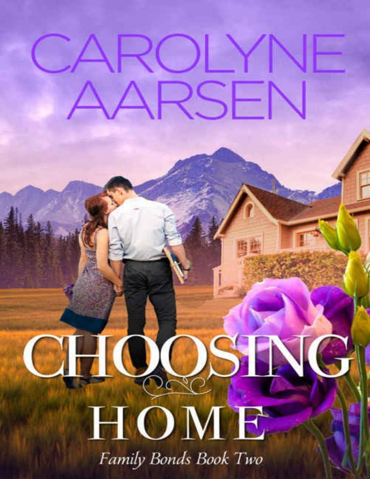 Choosing Home Carolyne Aarsen