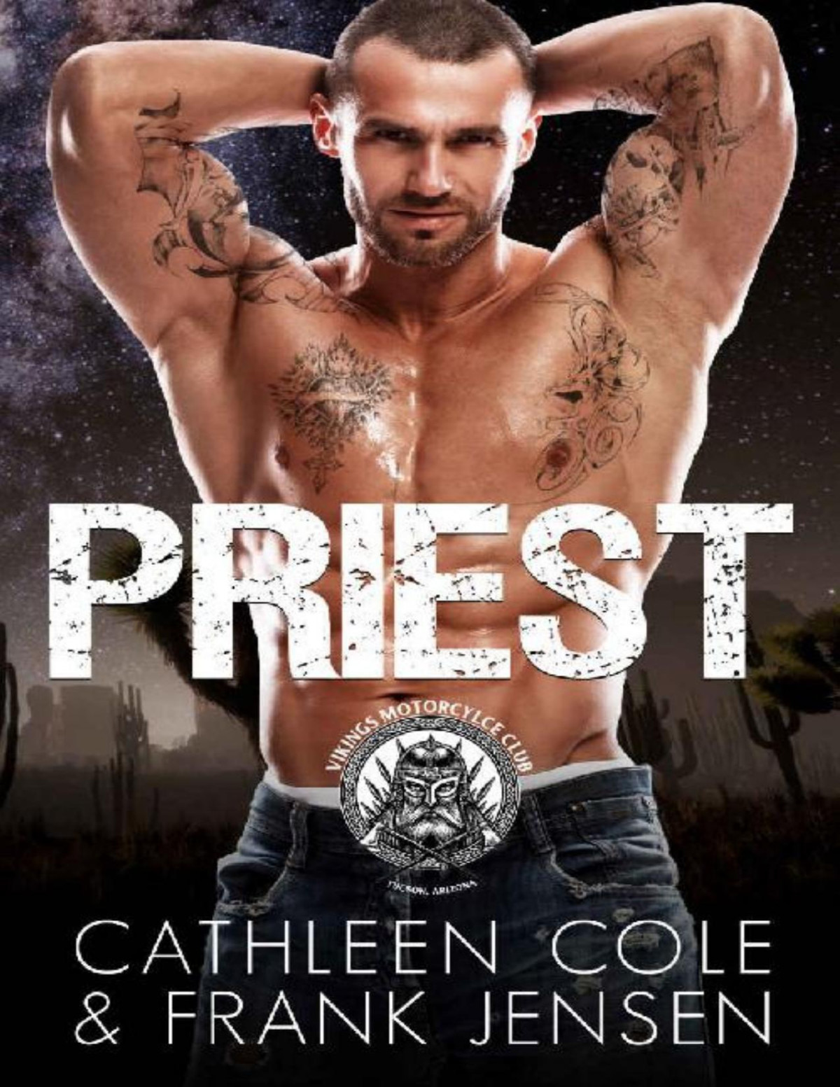 Priest The Vikings Mc Tucson Chapter Book 2 Cathleen Cole Frank Jensen
