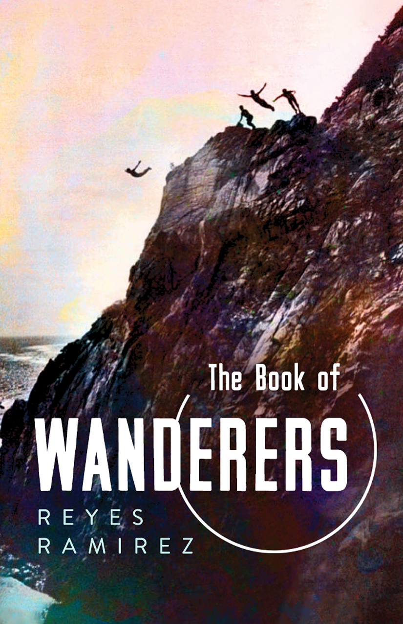 The Book Of Wanderers Reyes Ramirez