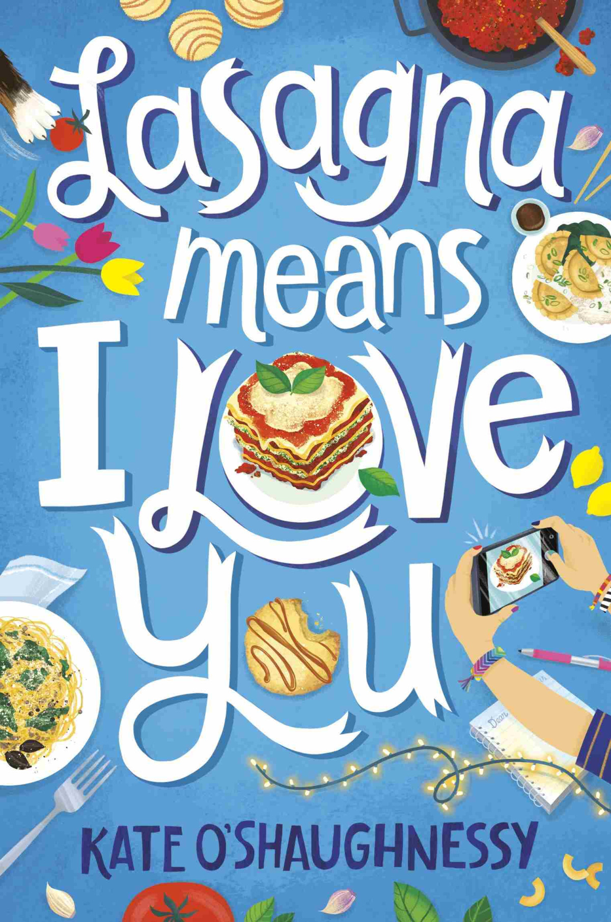 Lasagna Means I Love You Kate Oshaughnessy