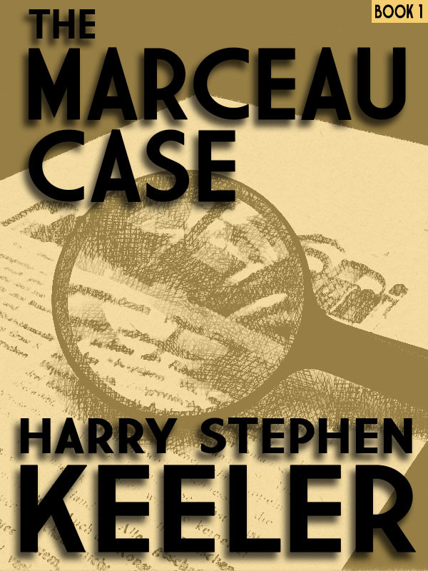 The Marceau Case Harry Stephen Keeler