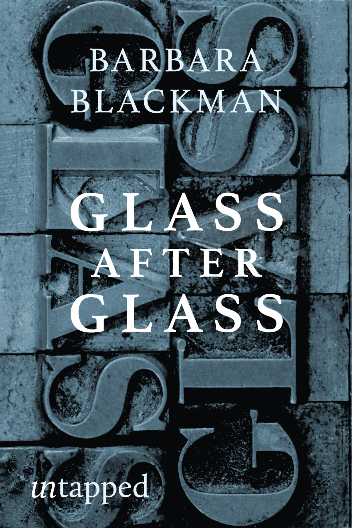 Glass After Glass Barbara Blackman