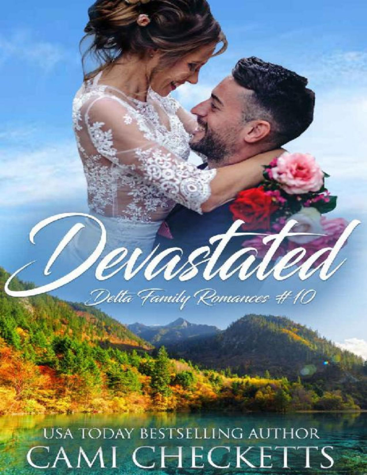 Devastated Christian Romantic Suspense Delta Family Romances Book 10 Cami Checketts