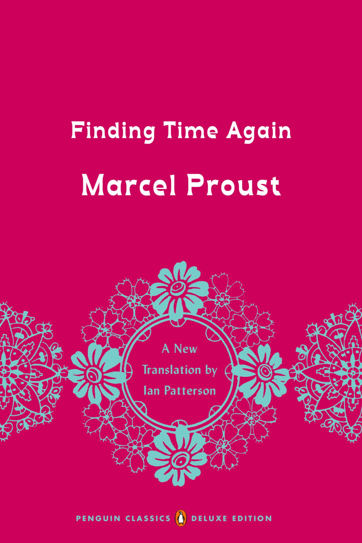 Finding Time Again In Search Of Lost Time Volume 7 Marcel Proust