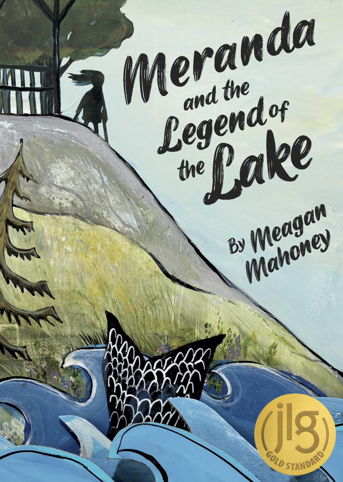 Meranda And The Legend Of The Lake Meagan Mahoney
