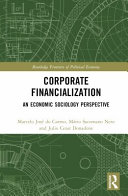 Corporate Financialization An Economic Sociology Perspective 1st Edition Marcelo Jos Do Carmo