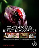 Contemporary Insect Diagnostics The Art And Science Of Practical Entomology 1st Timothy J Gibb