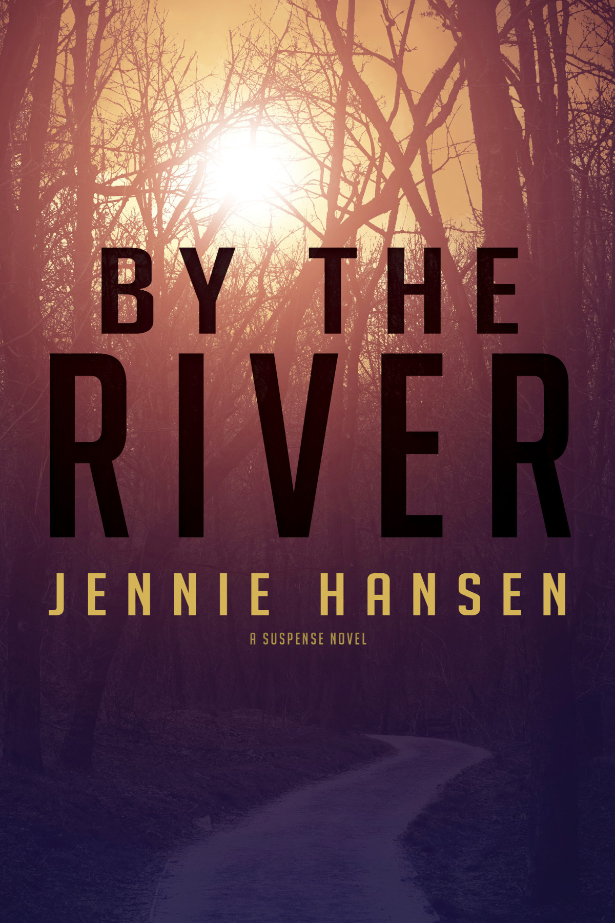 By The River Jennie Hansen
