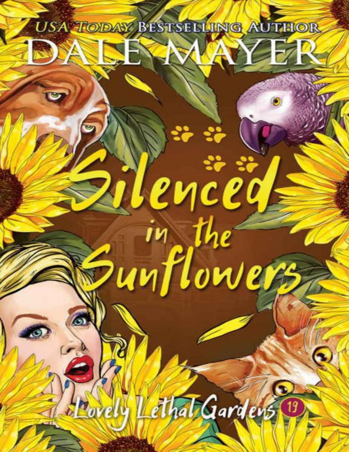 Silenced In The Sunflowers Lovely Lethal Gardens Book 19 Dale Mayer
