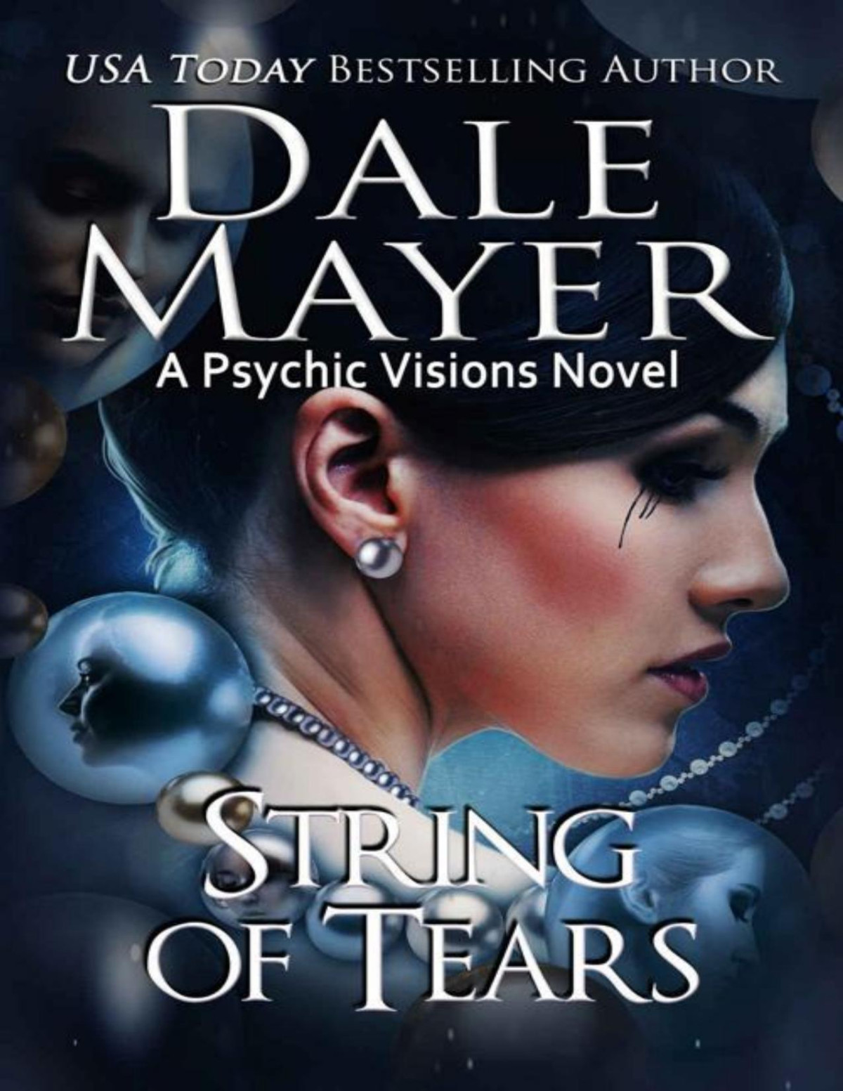 String Of Tears Psychic Visions Book 22 Dale Mayer