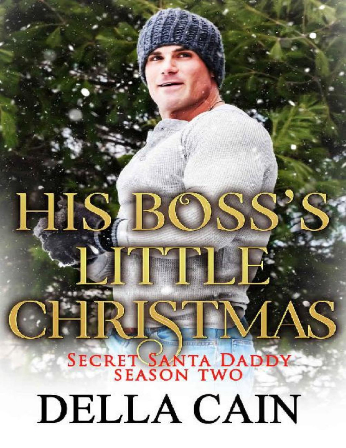 His Bosss Little Christmas Della Cain