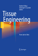 Tissue Engineering From Lab To Clinic Norbert Pallua Christoph V Suschek