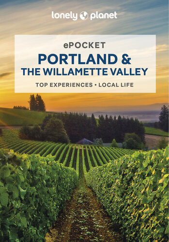 Lonely Planet Pocket Portland And The Willamette Valley 2 Celeste Brash