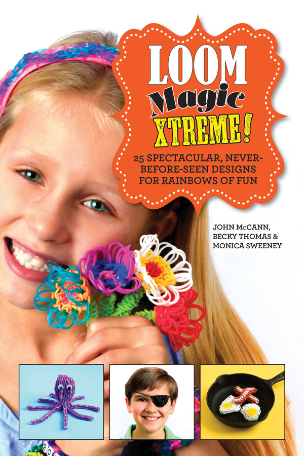 Loom Magic Xtreme John Mccann