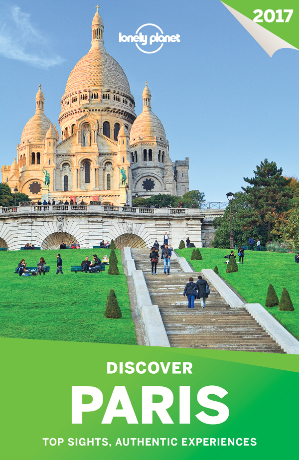 Lonely Planets Discover Paris Lonely Planet