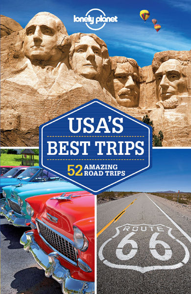 Lonely Planet Usas Best Trips Travel Guide Lonely Planet Lonely Planet Greg Benchwick Sara Benson Michael Grosberg Mariella Krause Carolyn Mccarthy Christopher Pitts Ryan Ver Berkmoes Mara Vorhees