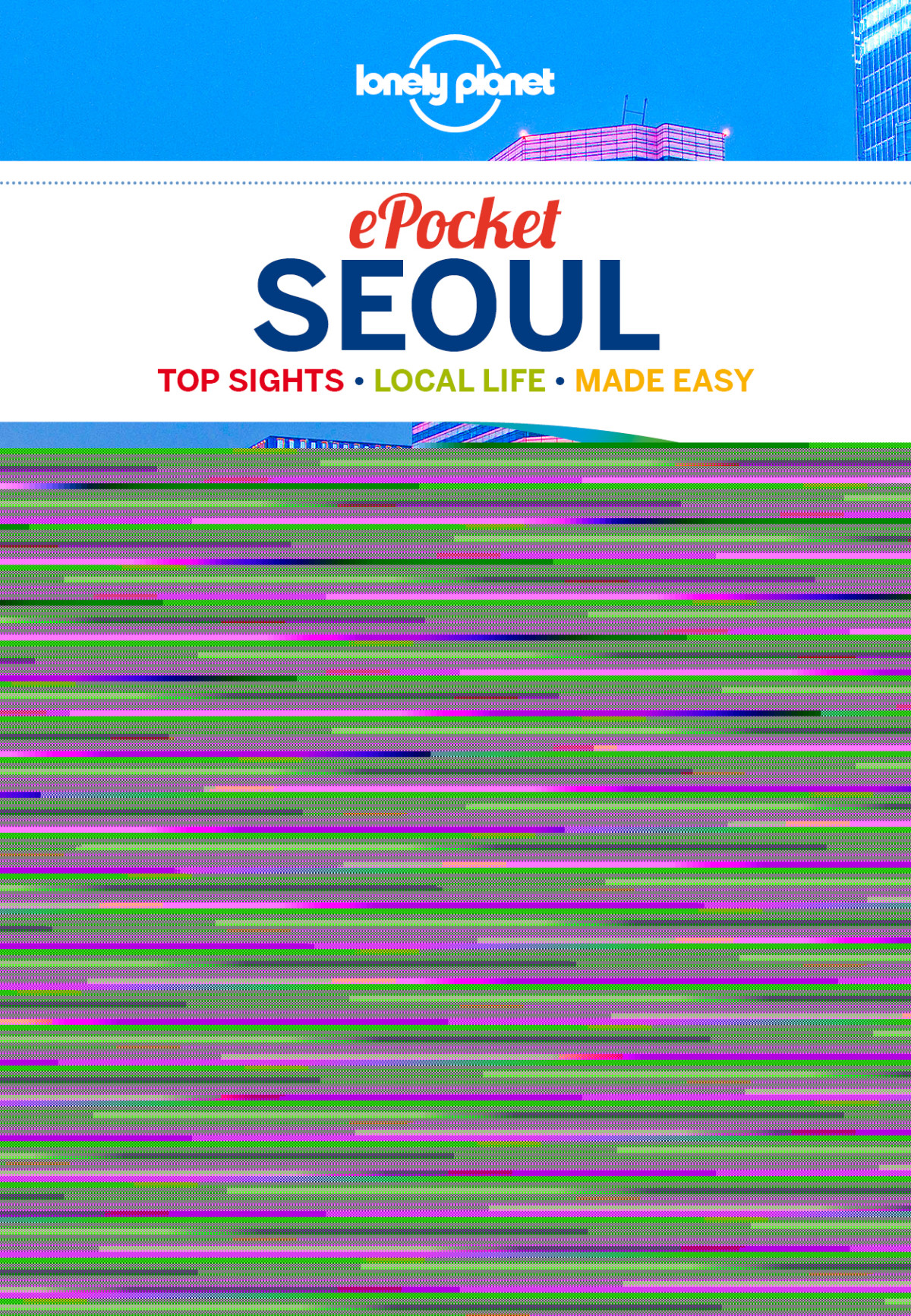 Lonely Planet Pocket Seoul 2nd Edition Lonely Planet