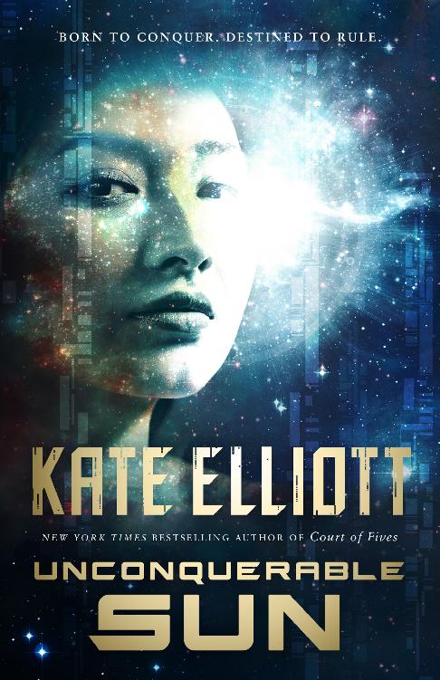 Unconquerable Sun Kate Elliott